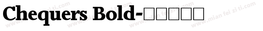 Chequers Bold字体转换